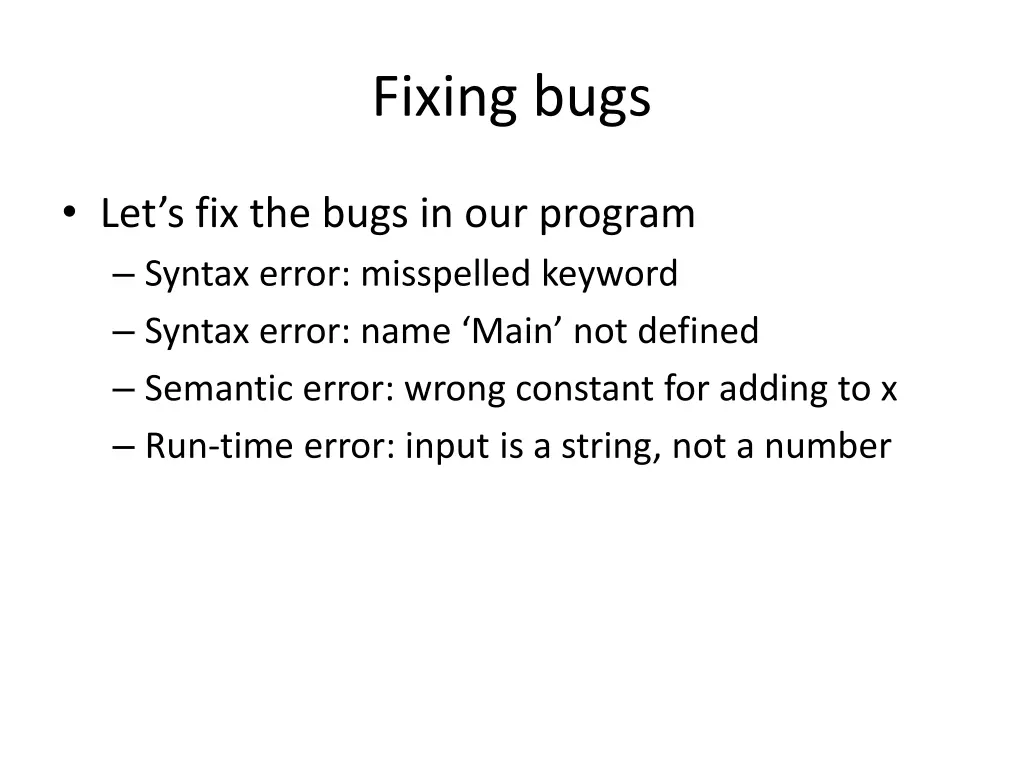 fixing bugs