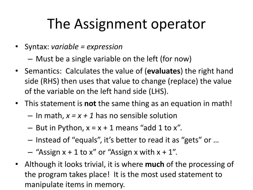 the assignment operator