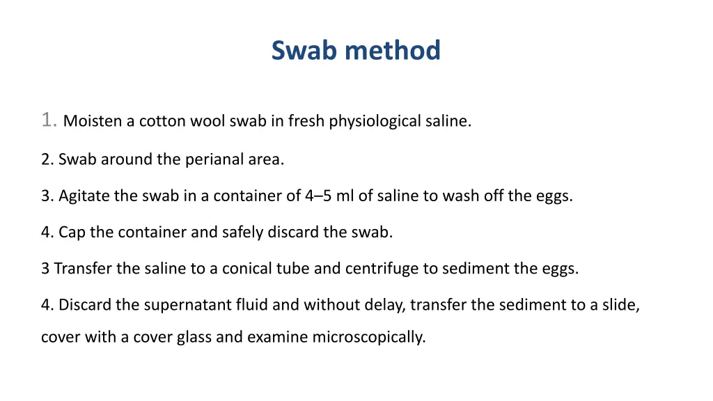swab method