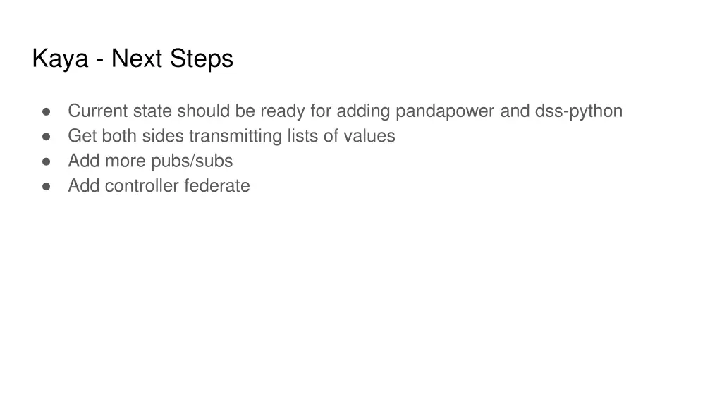 kaya next steps