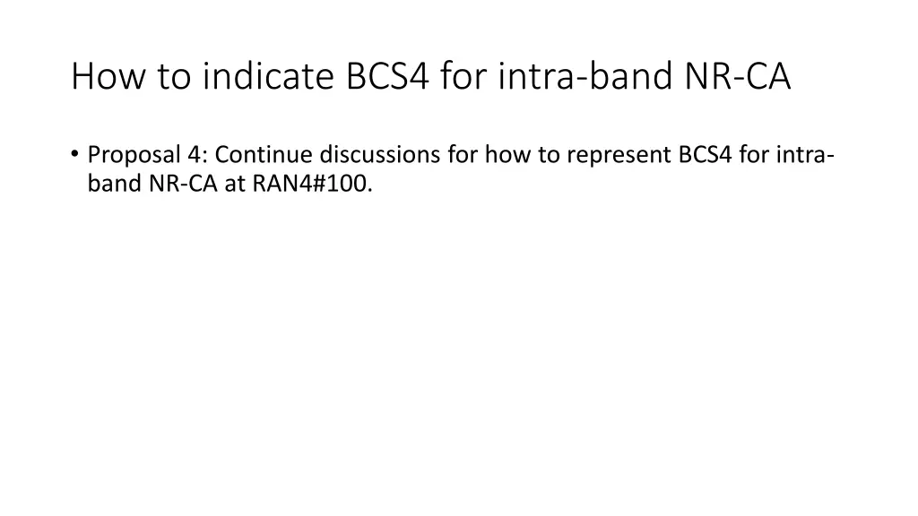 how to indicate bcs4 for intra band nr ca