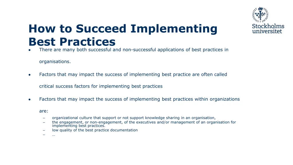 how to succeed implementing best practices there