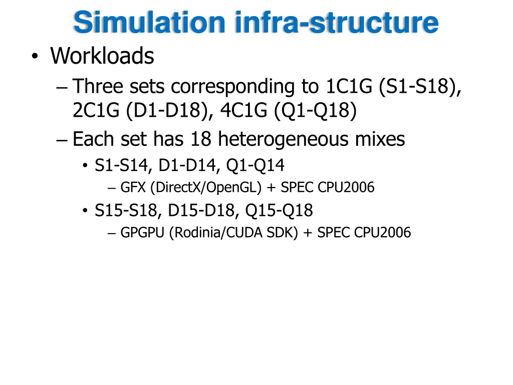 simulation infra structure workloads three sets
