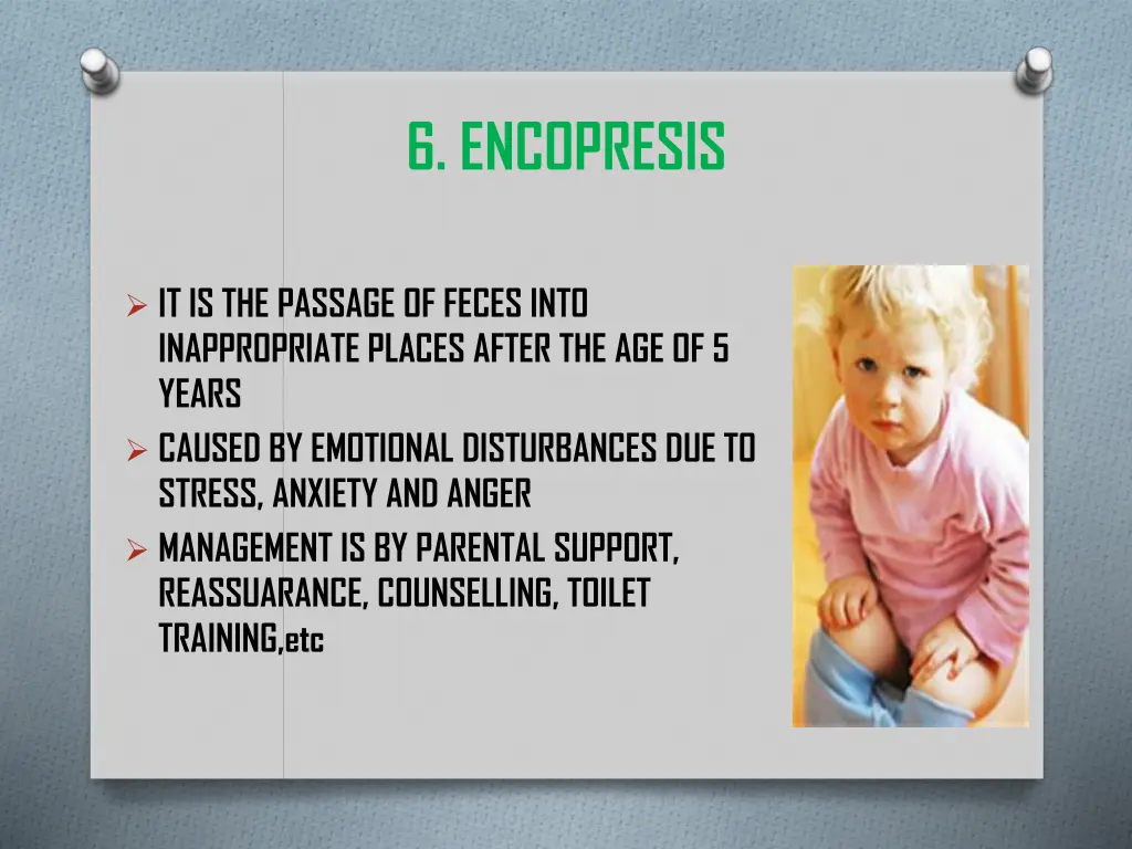 6 encopresis