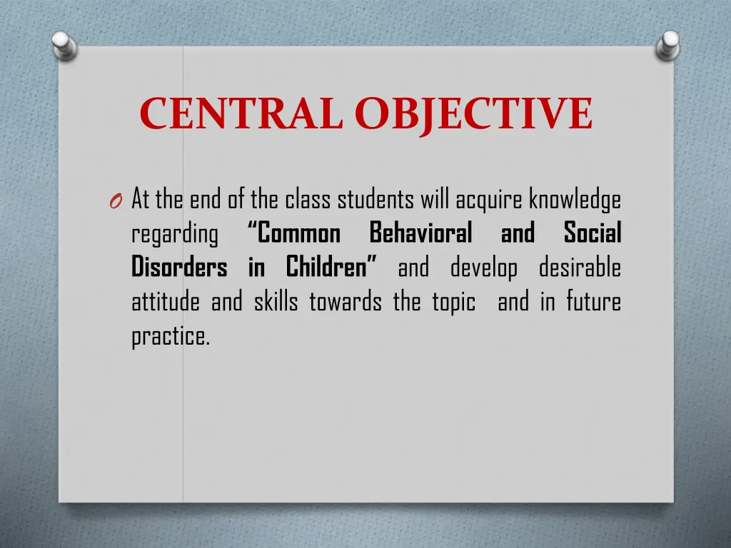 central objective