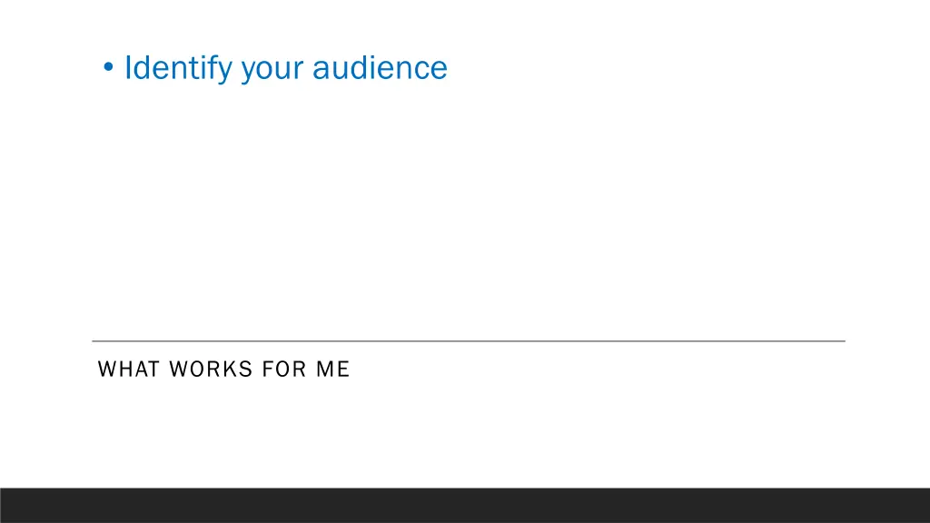 identify your audience