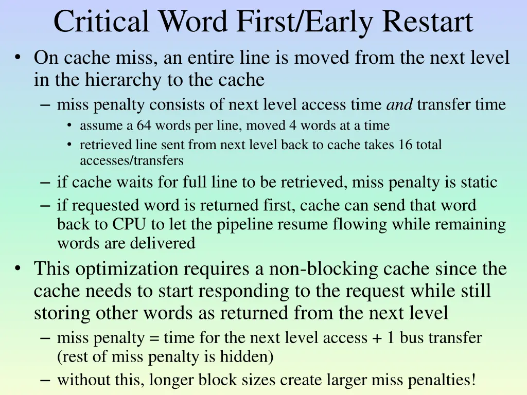 critical word first early restart on cache miss