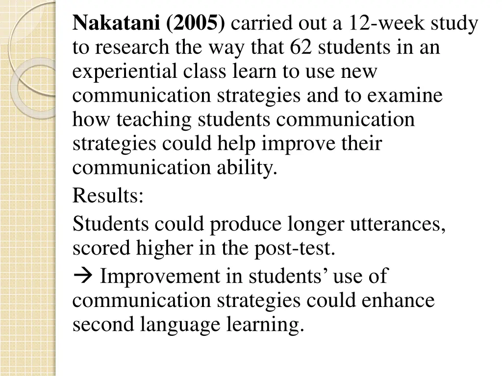 nakatani 2005 carried out a 12 week study