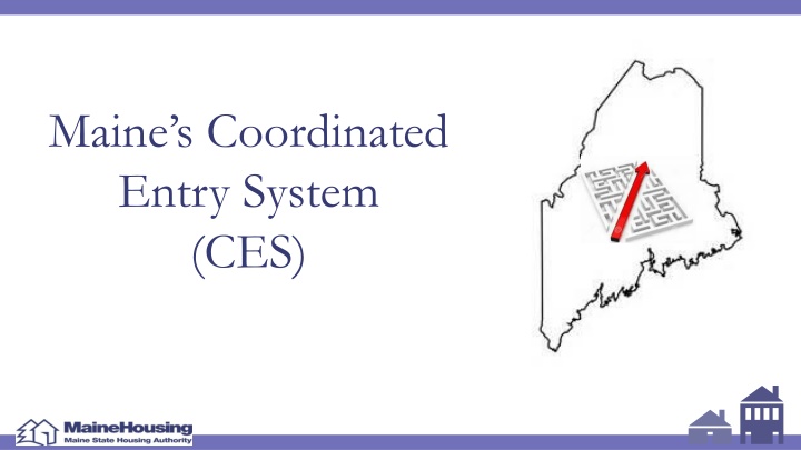 maine s coordinated entry system ces