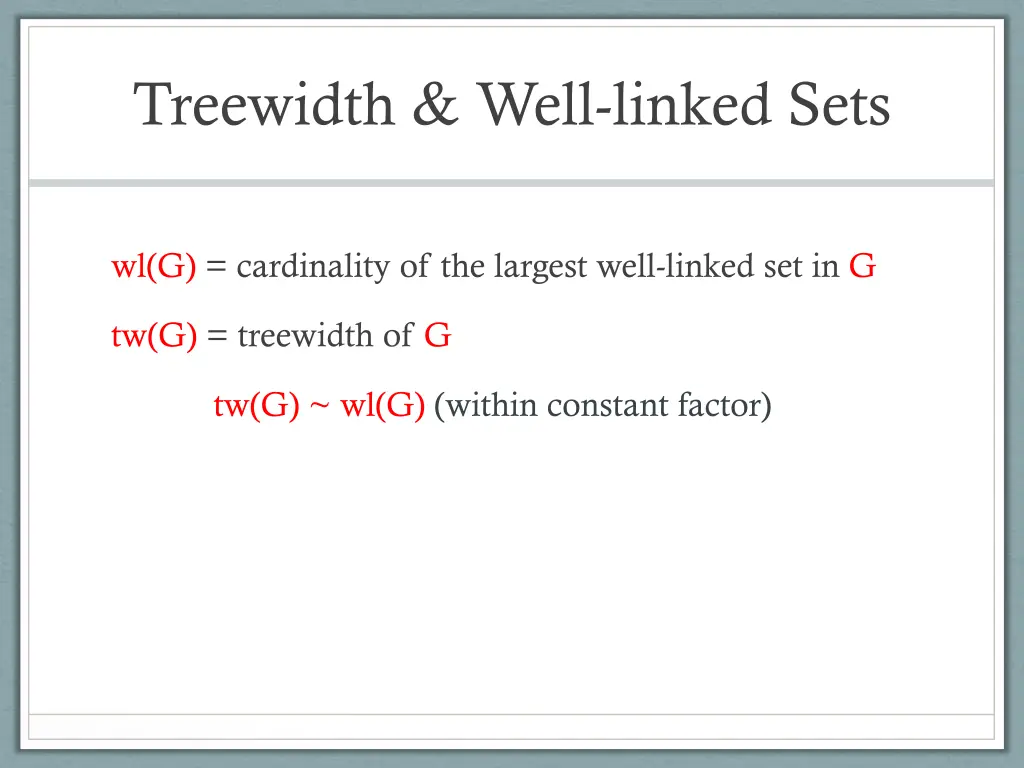 treewidth well linked sets