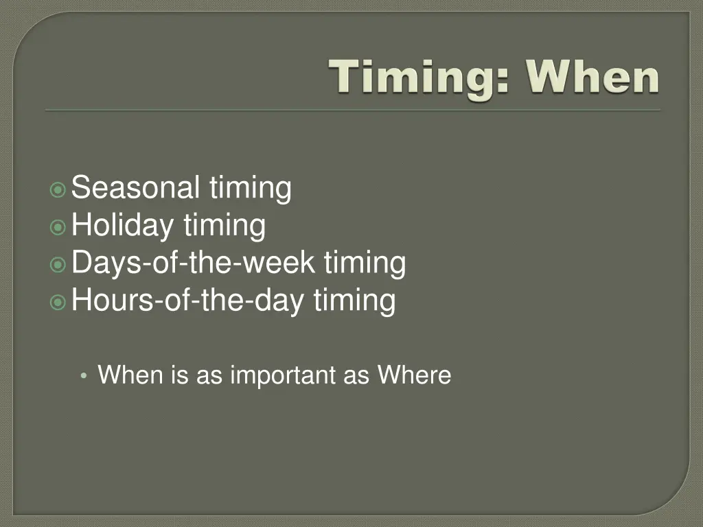 seasonal timing holiday timing days of the week
