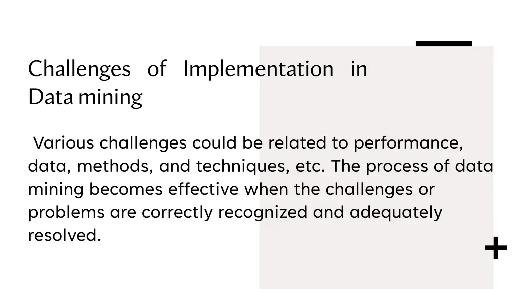 challenges of implementation in datamining