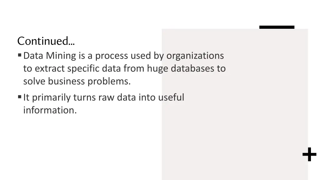 continued data mining is a process used