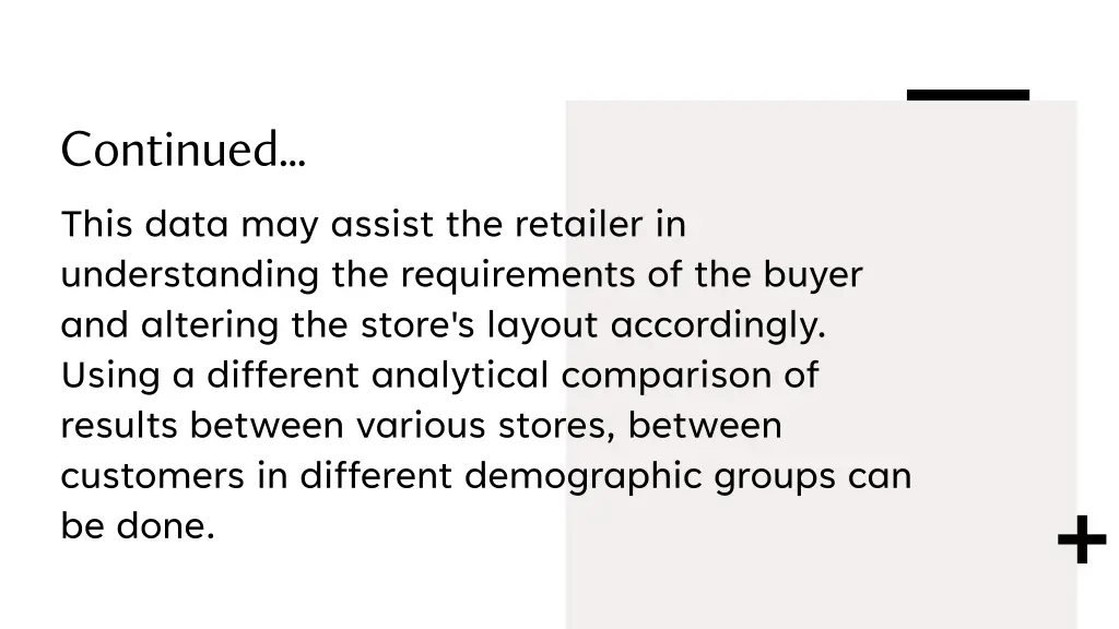 continued this data may assist the retailer