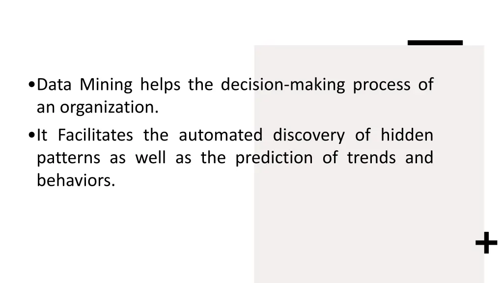 data mining helps the decision making process