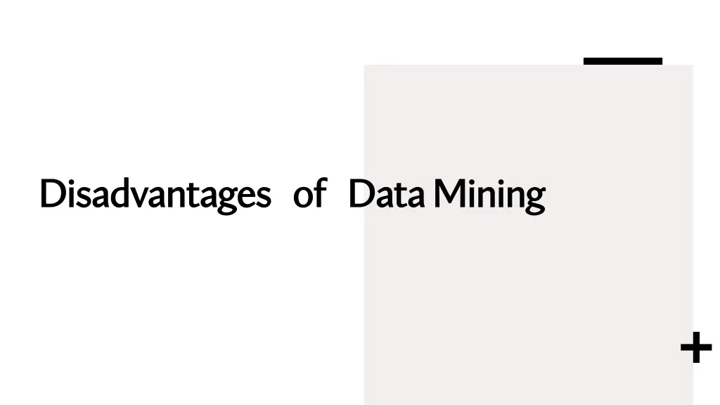 disadvantages disadvantages of of data