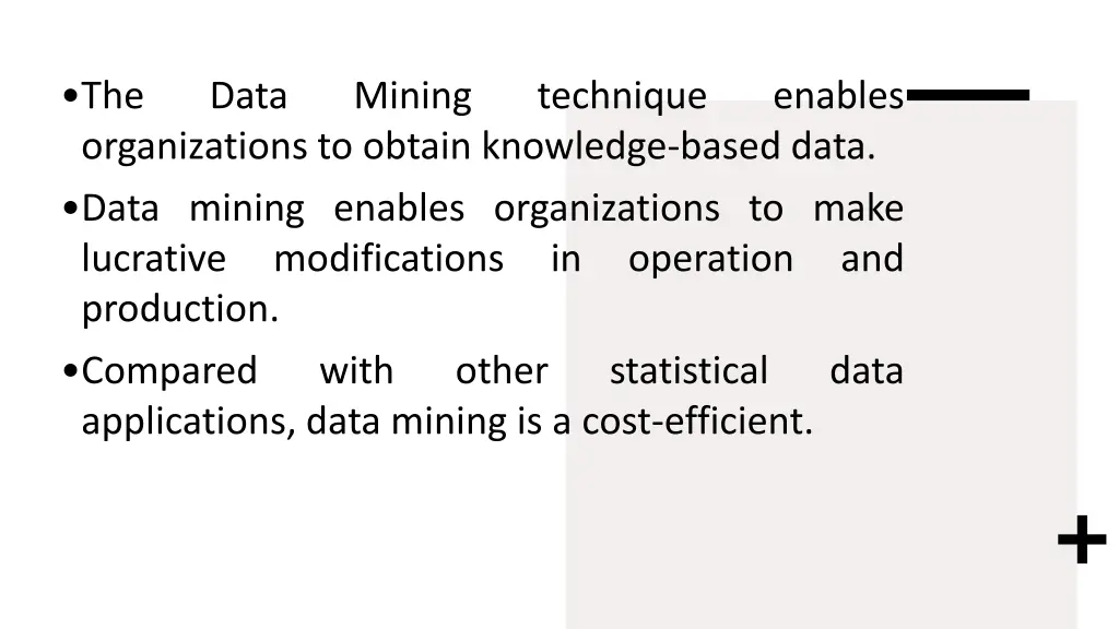 the organizations to obtain knowledge based data