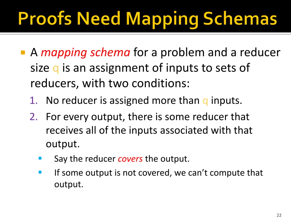 a mapping schema for a problem and a reducer size