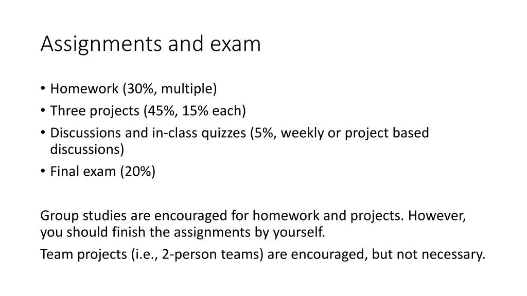 assignments and exam