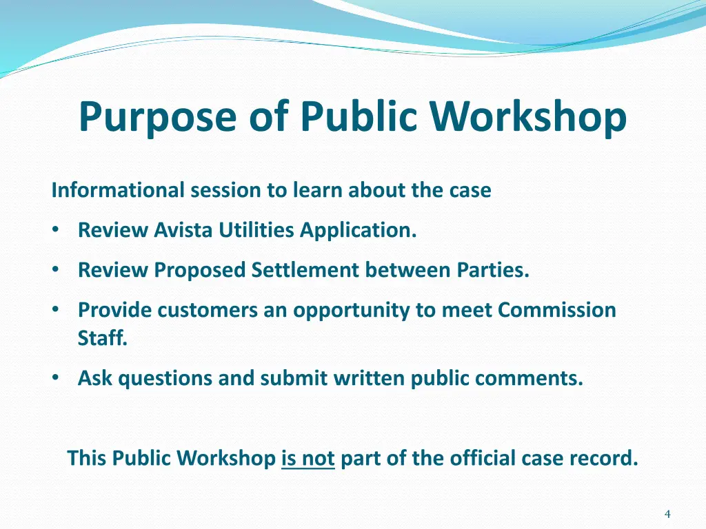 purpose of public workshop