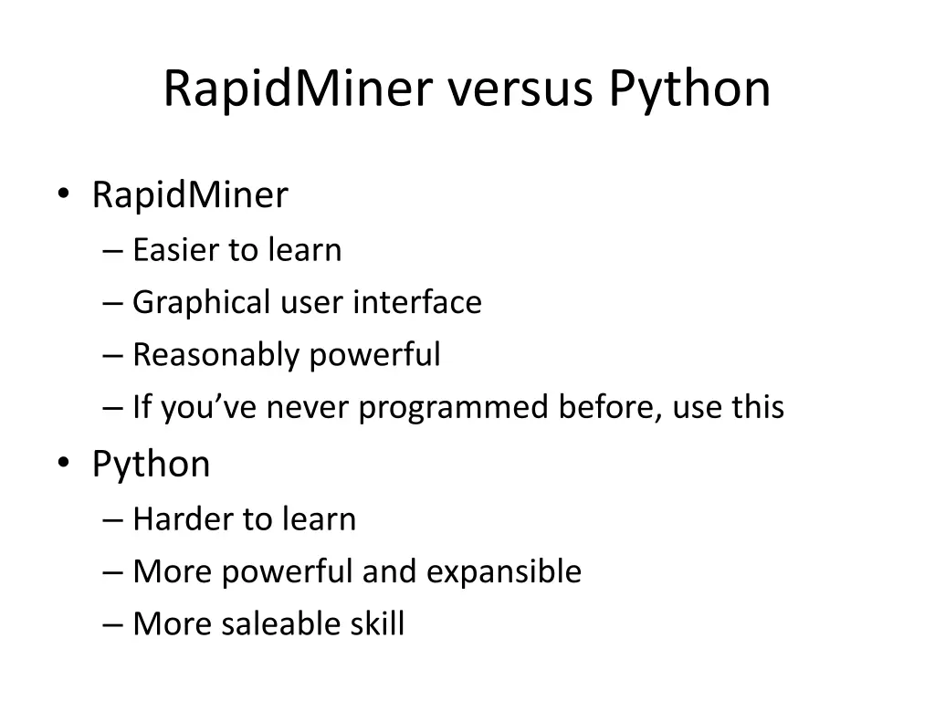 rapidminer versus python