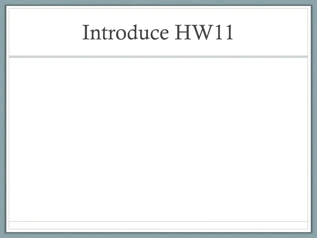 introduce hw11