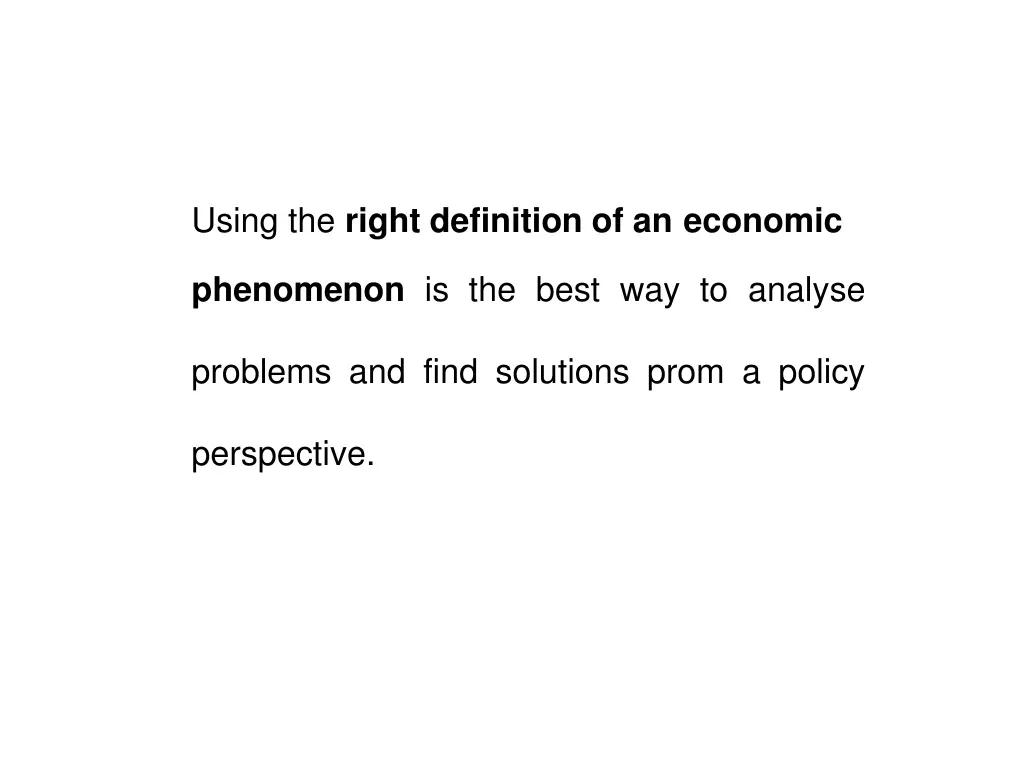 using the right definition of an economic
