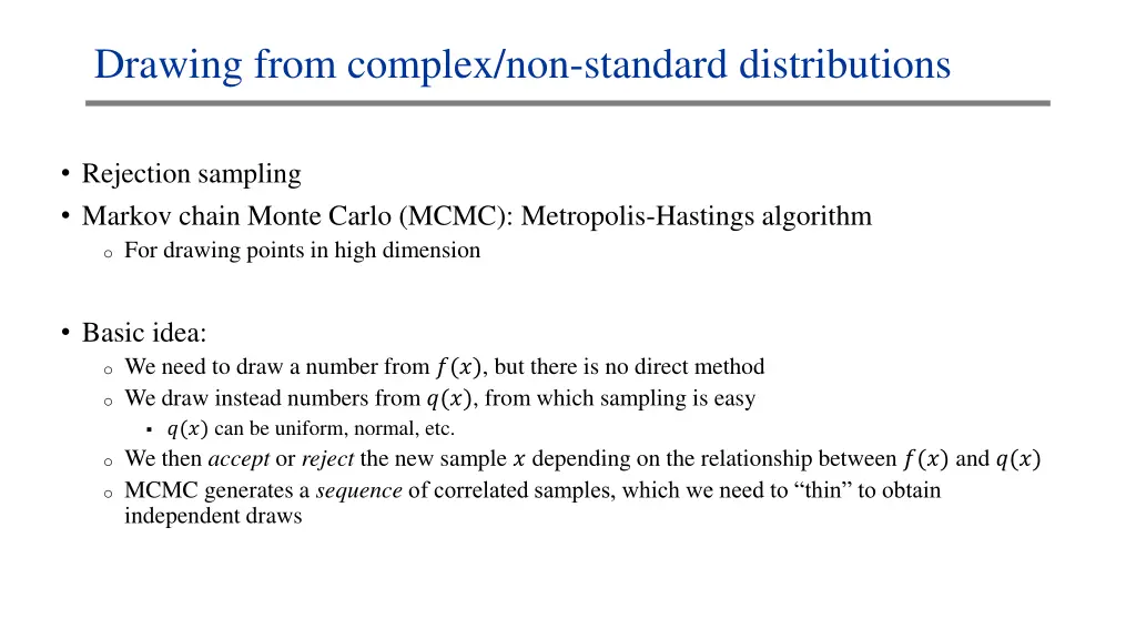 drawing from complex non standard distributions