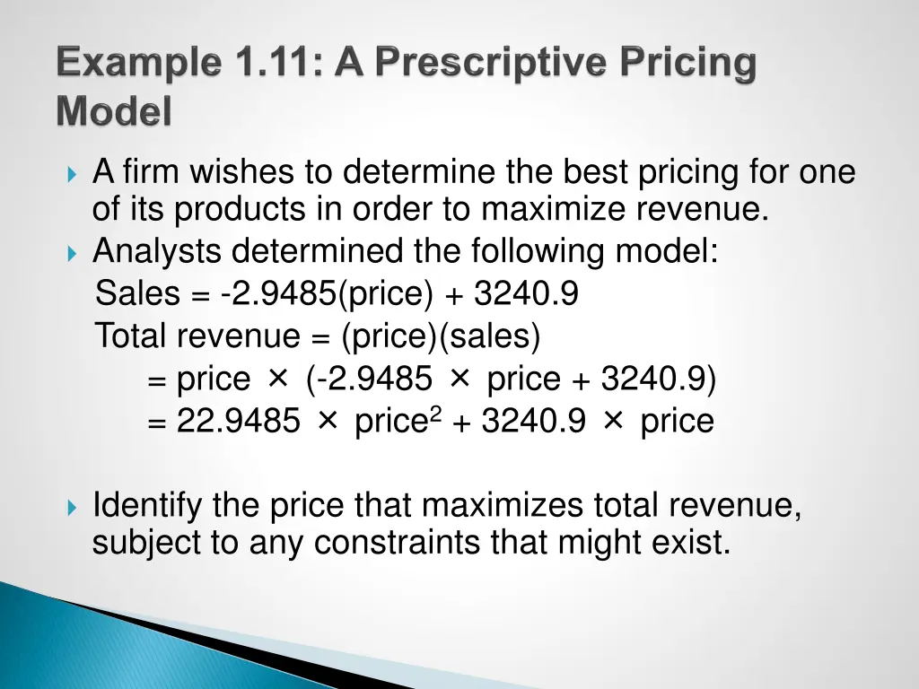 a firm wishes to determine the best pricing