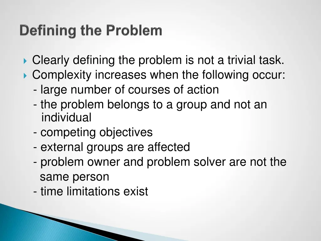 clearly defining the problem is not a trivial