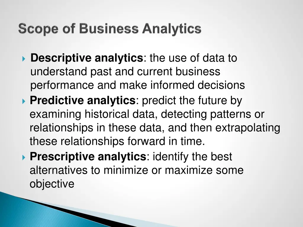 descriptive analytics the use of data