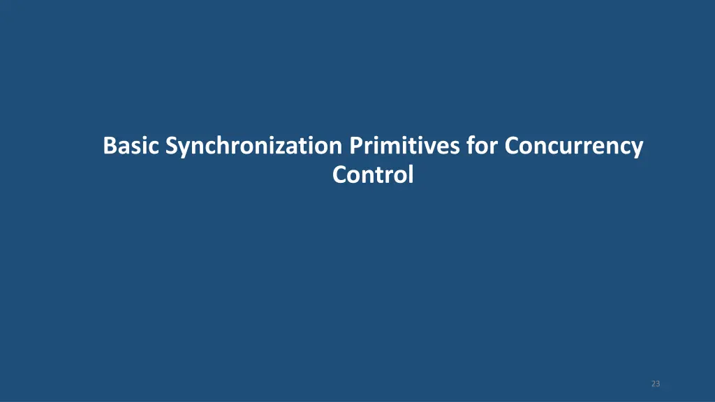 basic synchronization primitives for concurrency