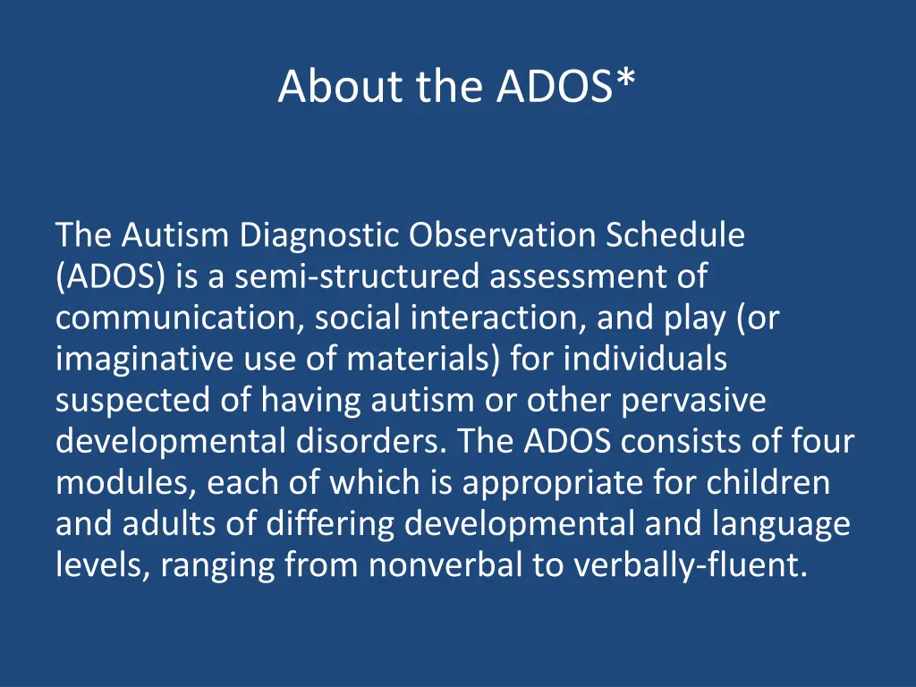 about the ados