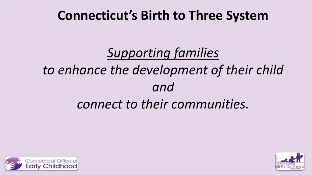 connecticut s birth to three system