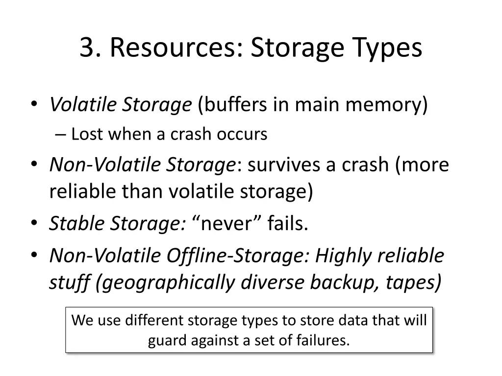 3 resources storage types