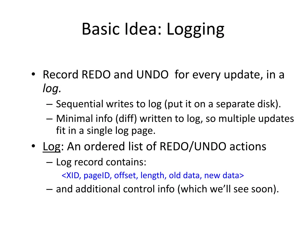 basic idea logging