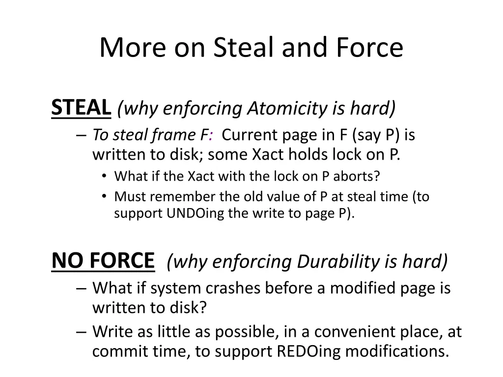 more on steal and force