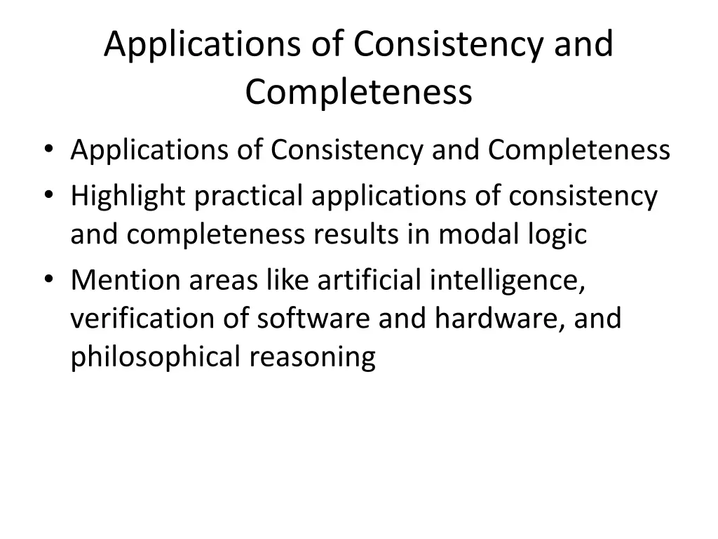 applications of consistency and completeness