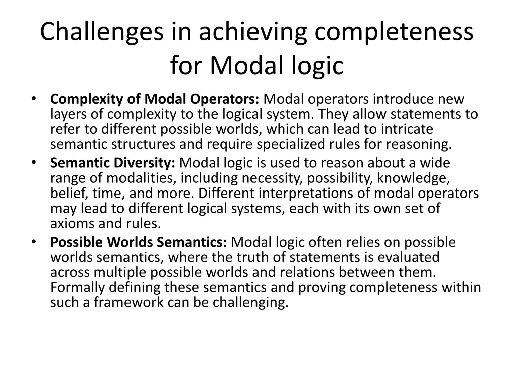 challenges in achieving completeness for modal
