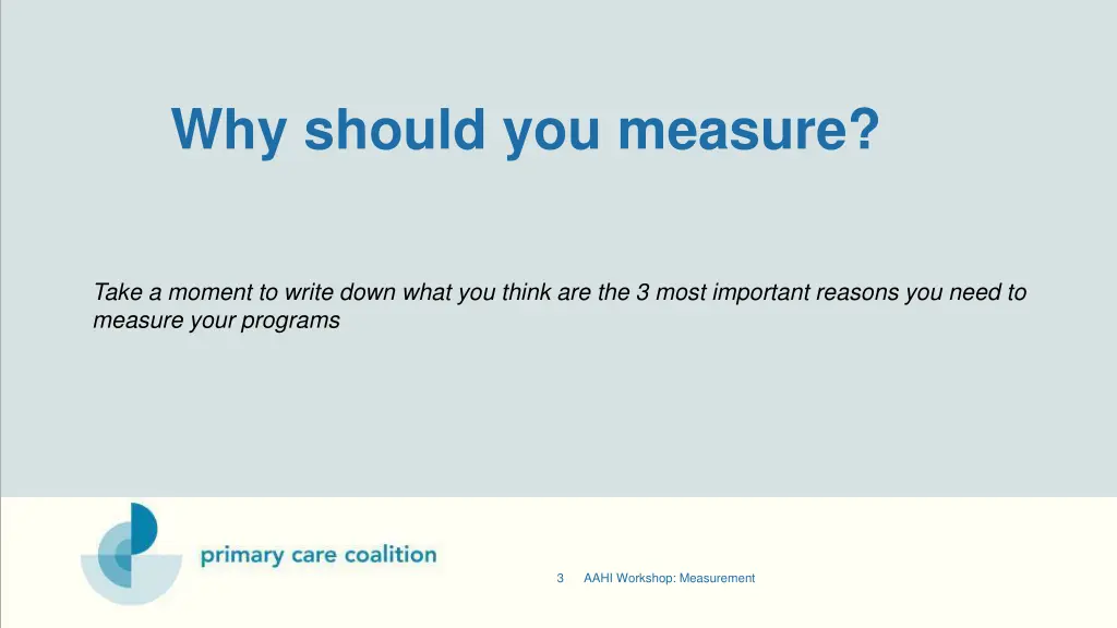 why should you measure