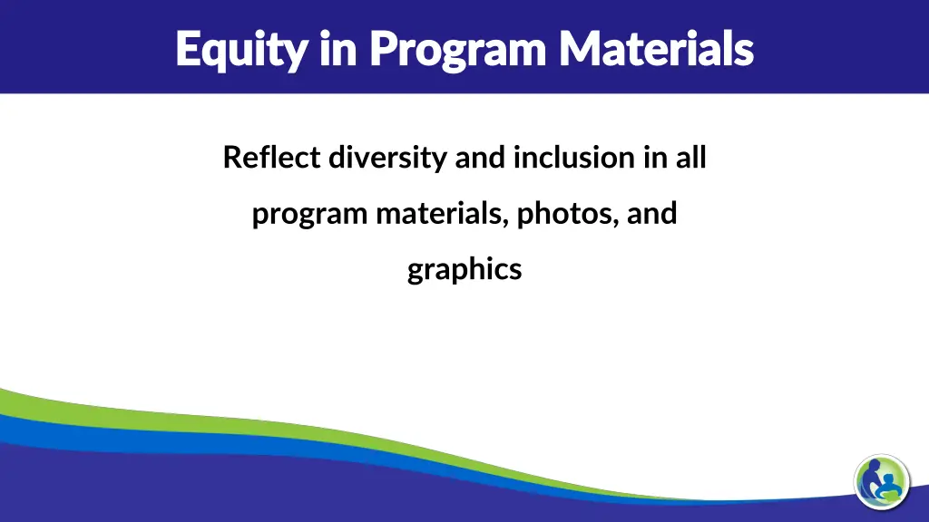equity in program materials equity in program