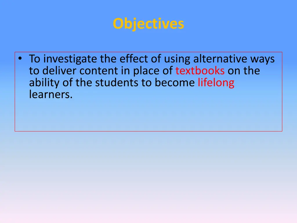 objectives