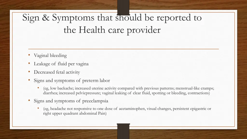 sign symptoms that should be reported