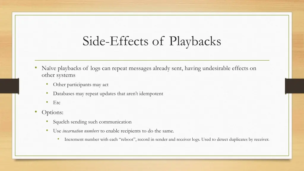 side effects of playbacks