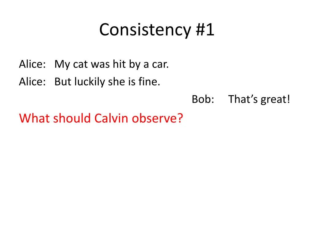 consistency 1 1