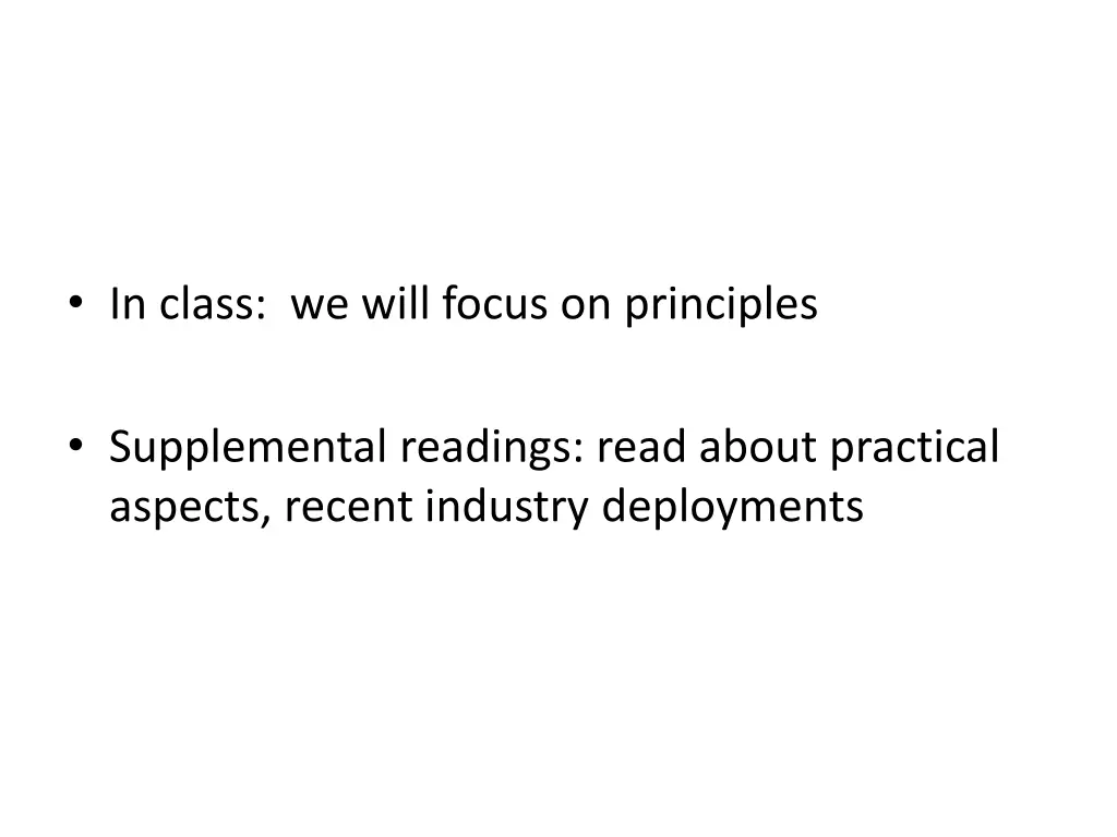 in class we will focus on principles