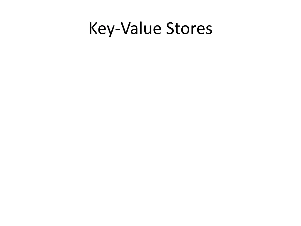 key value stores