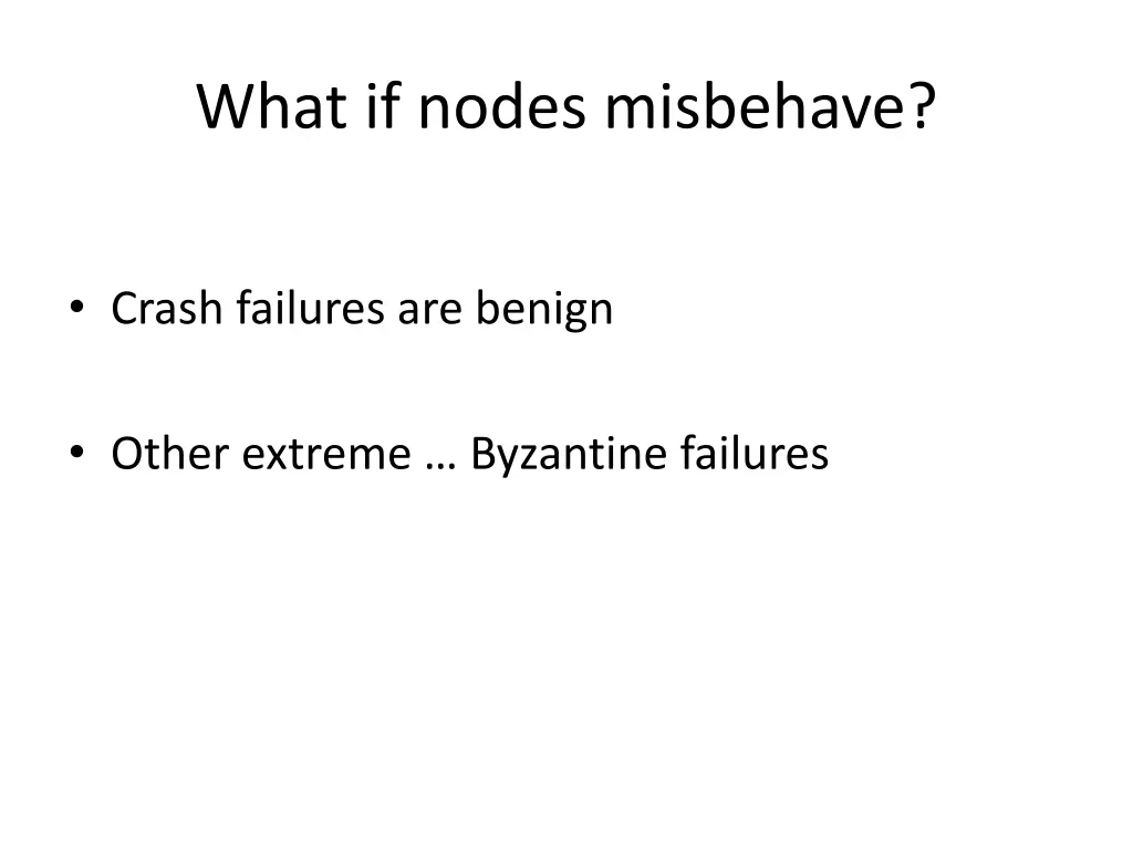 what if nodes misbehave