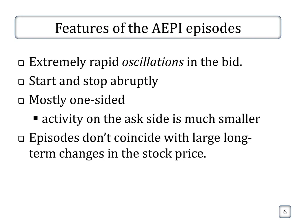features of the aepi episodes
