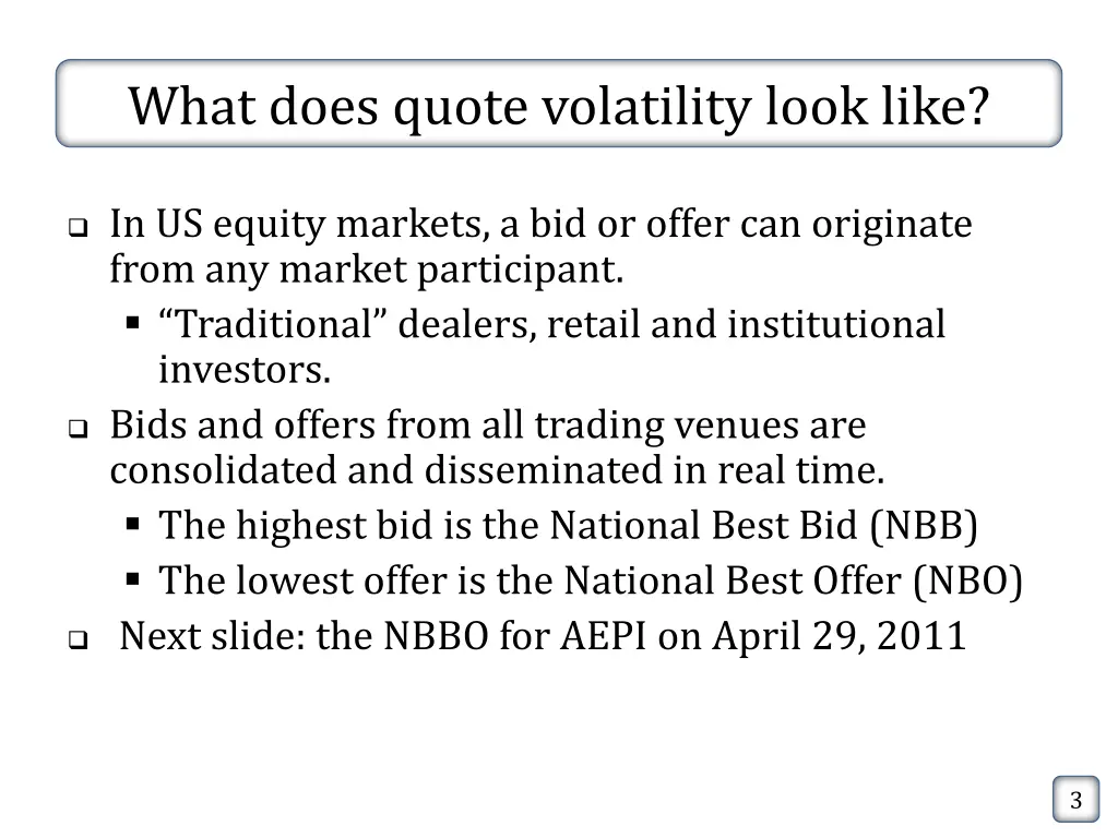 what does quote volatility look like
